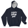 Every Damn Day Champion Hoodie - Image 4